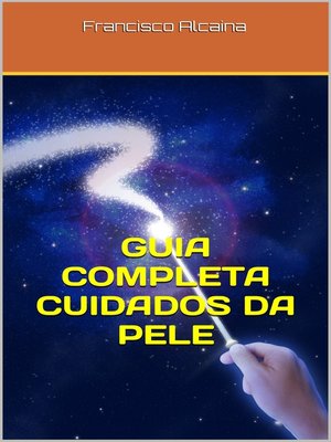 cover image of Guia Completa Cuidados da Pele